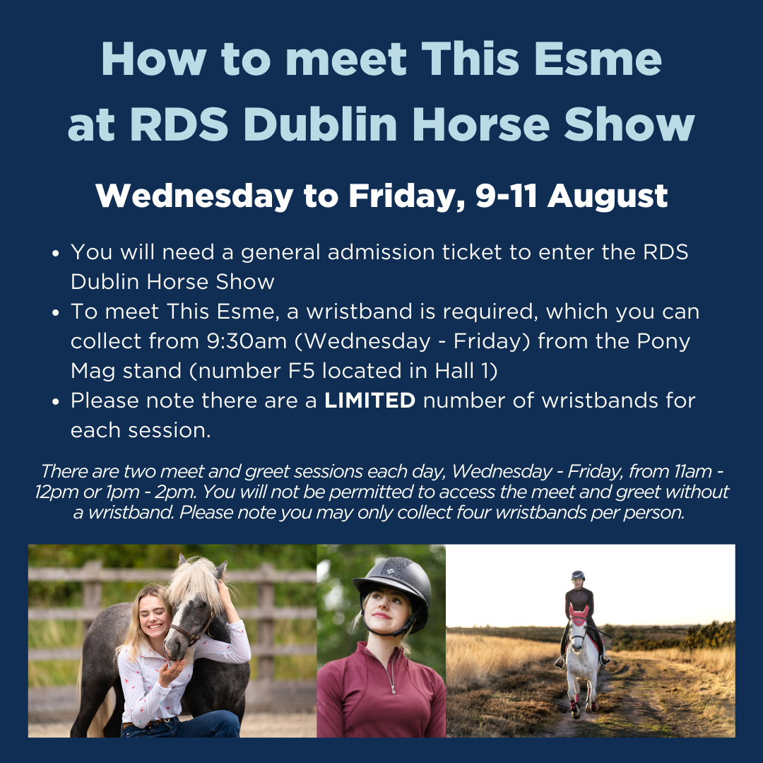 This Esme • How to see Esme at RDS Dublin Horse Show 1